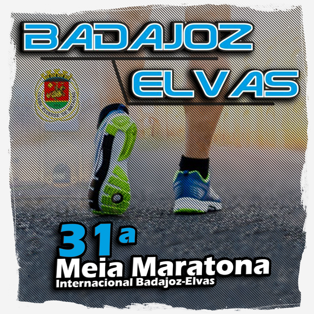 31ª Meia Maratona Elvas-Badajoz